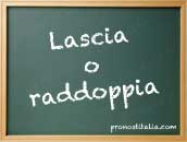 scommesse italia lascia o raddoppia